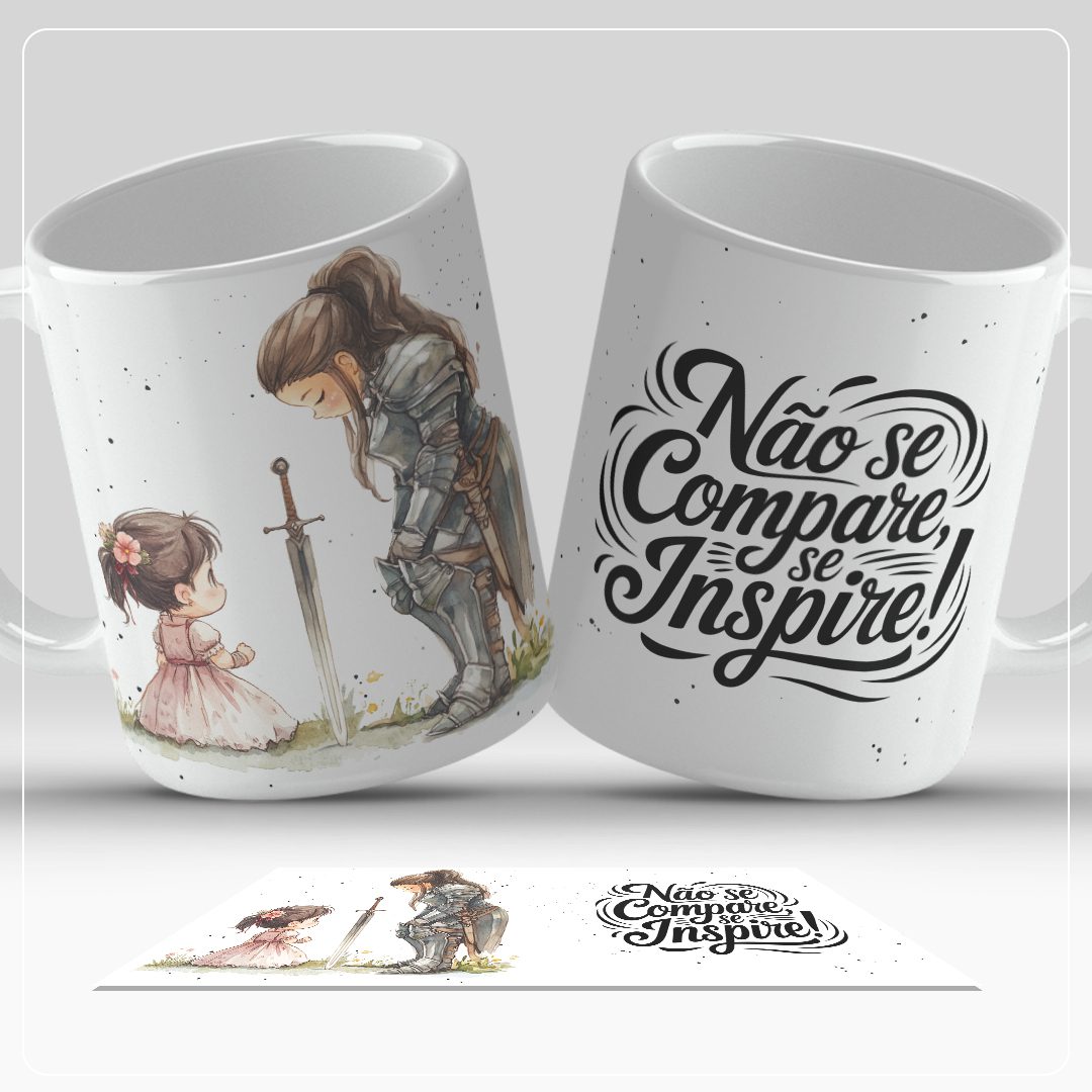 Caneca - Não se Compare, Se Inspire