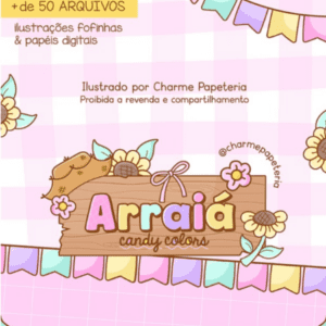 Kit Digital - Coleção Arraiá Candy