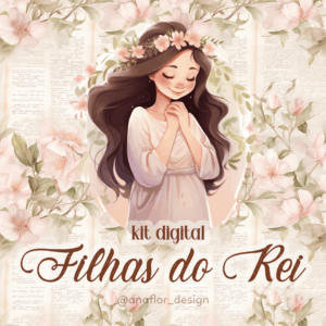 Kit Digital - Filhas Do Rei
